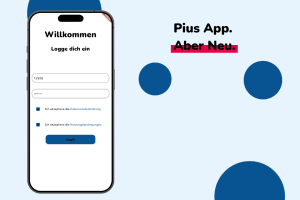 Banner, das den Slogan Pius App. Aber Neu. sowie einen Screenshot des Anmeldebildschirms der App zeigt.